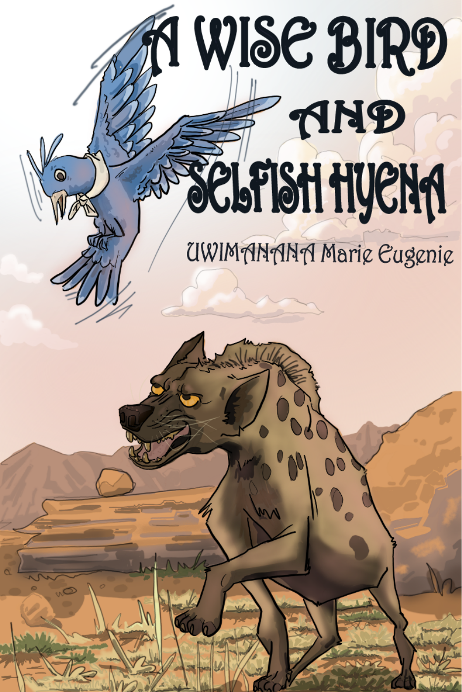 A Wise Bird and Selfish Hyena