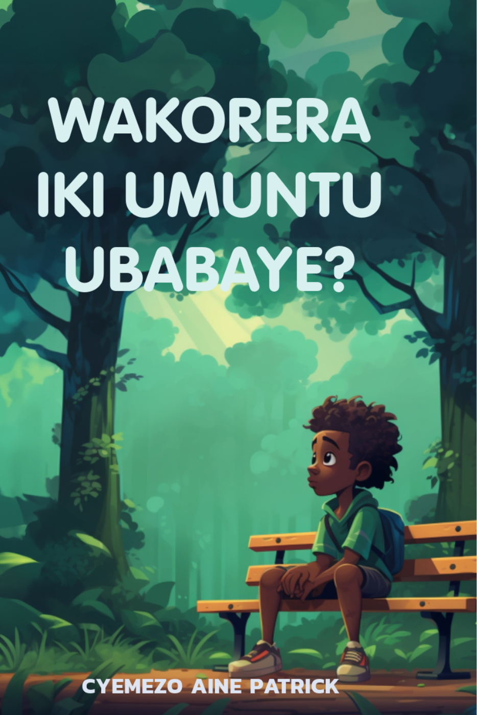 Wakorera Iki Umuntu Ubabaye