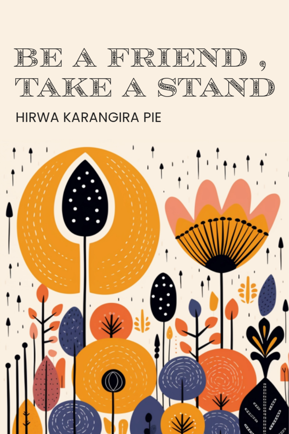 Be a Friend Take a Stand