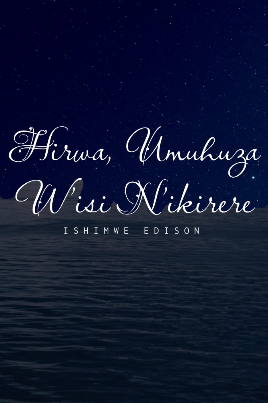 Hirwa, Umuhuza W'isi N'ikirere
