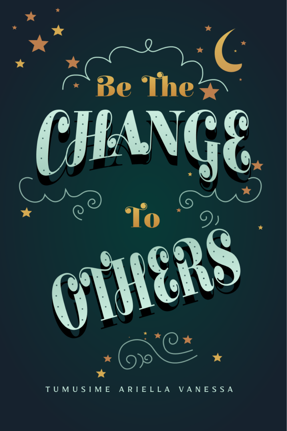 Be the Change to Others