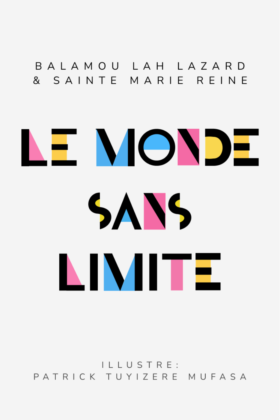 Le Monde Sans Limite