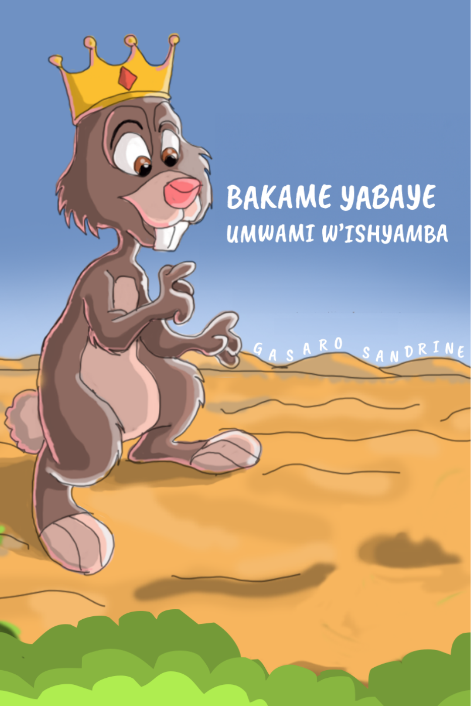 Bakame Yabaye Umwami w'Ishyamba