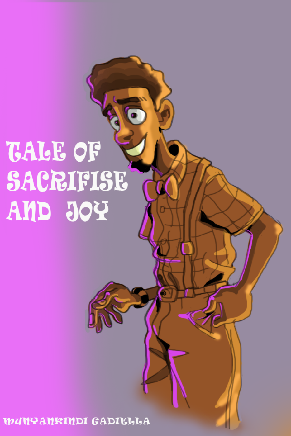 Tale Of Sacrifise And Joy